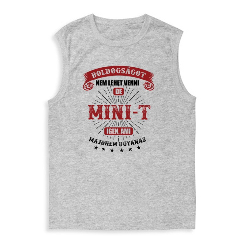 Boldogságot nem lehet venni Férfi Trikó