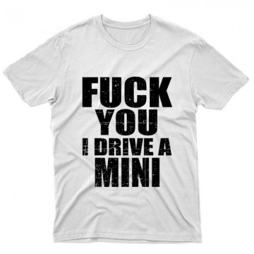 I Drive A Mini Unisex Póló