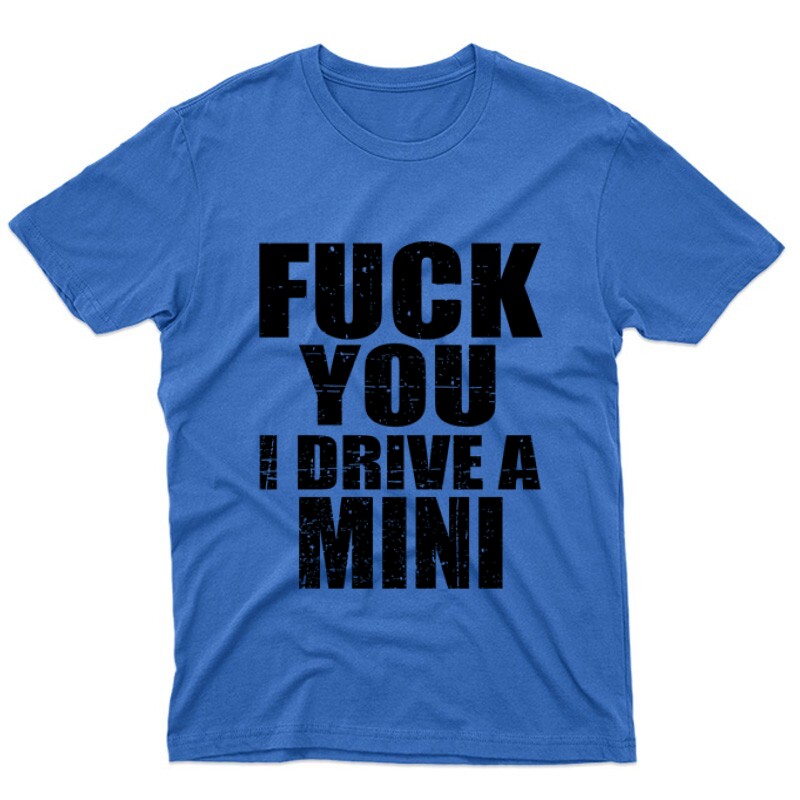 I Drive A Mini Unisex Póló