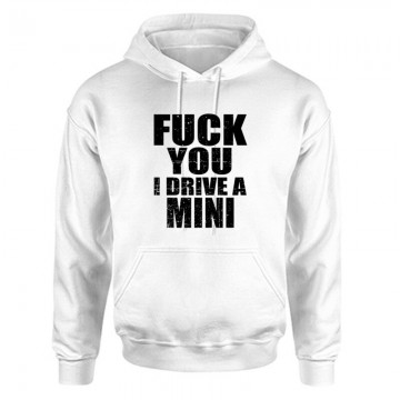 I Drive A Mini Unisex...
