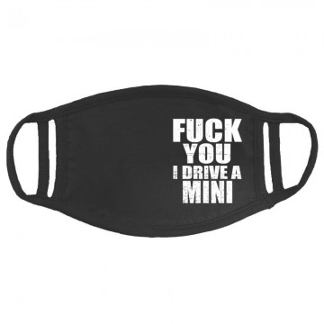 I Drive A Mini Arcmaszk