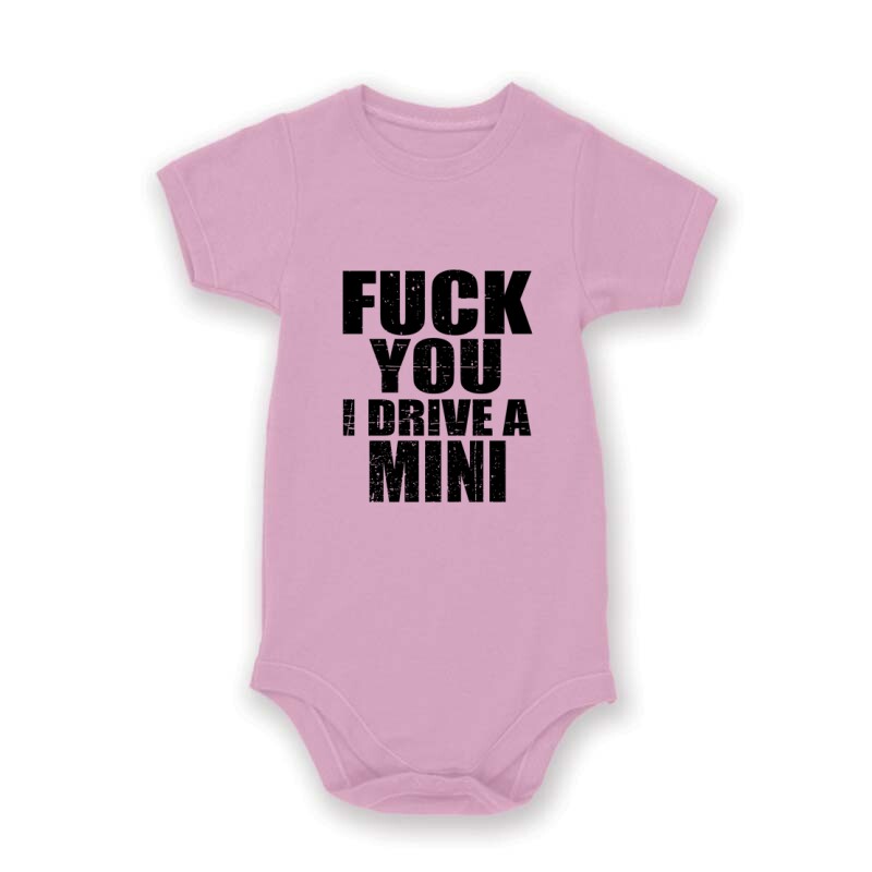 I Drive A Mini Baby Body