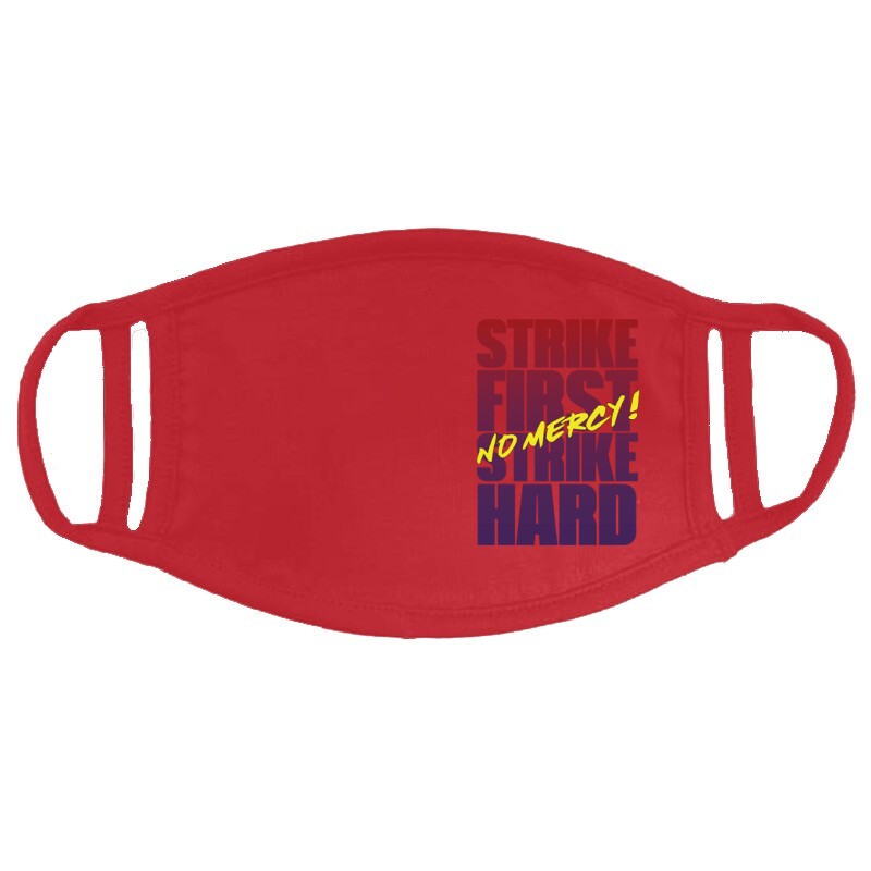 Strike First Strike Hard No Mercy ! Arcmaszk