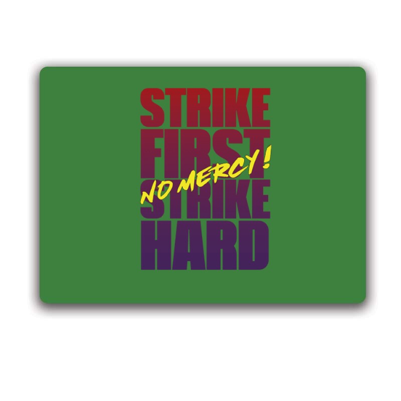 Strike First Strike Hard No Mercy ! Egérpad