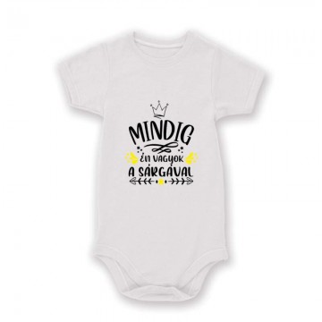 Mindig Én vagyok a sárgával Baby Body