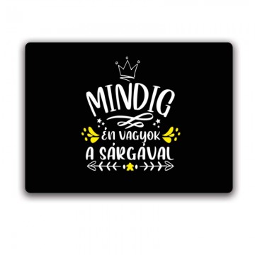Mindig Én vagyok a sárgával Egérpad