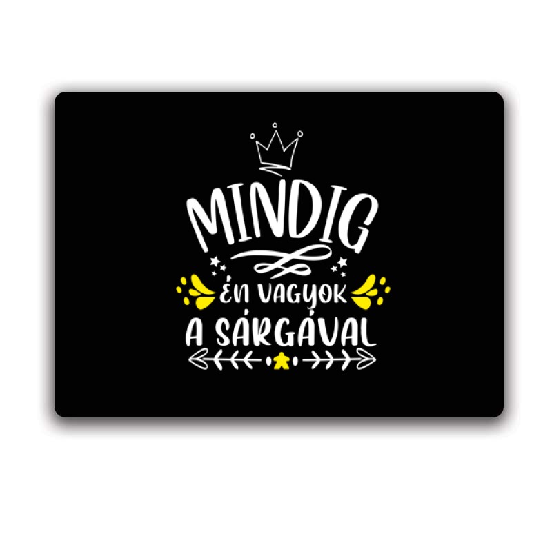 Mindig Én vagyok a sárgával Egérpad