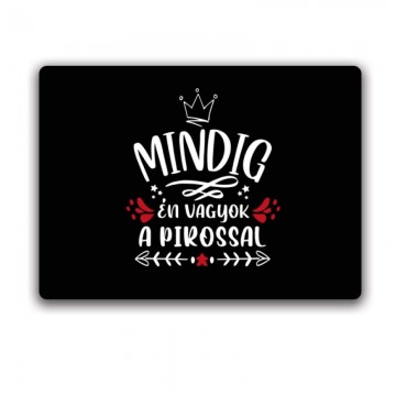Mindig Én vagyok a pirossal Egérpad