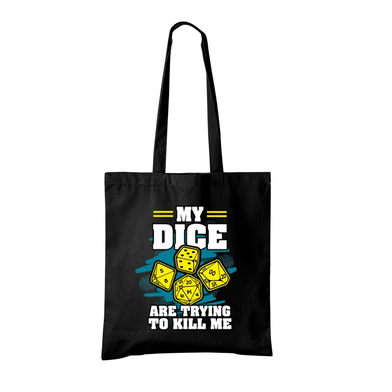 My dice are trying to kill me Bevásárló Táska