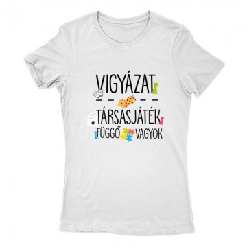 Társasjáték függő vagyok Női Póló