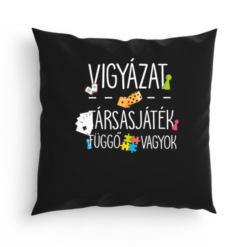 Társasjáték függő vagyok Párna