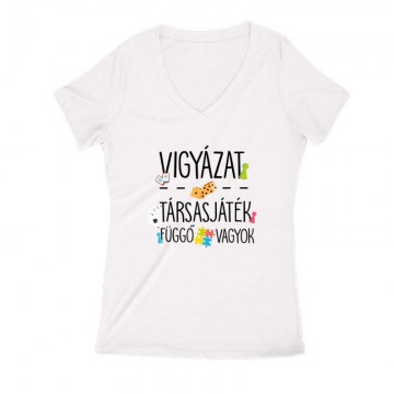 Társasjáték függő vagyok Női V Kivágott póló