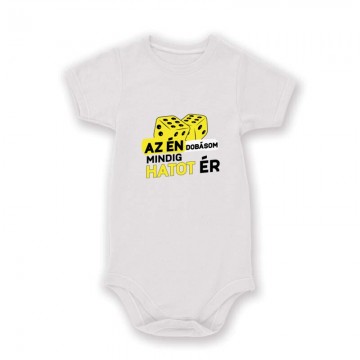Az Én dobásom mindig hatot ér Baby Body