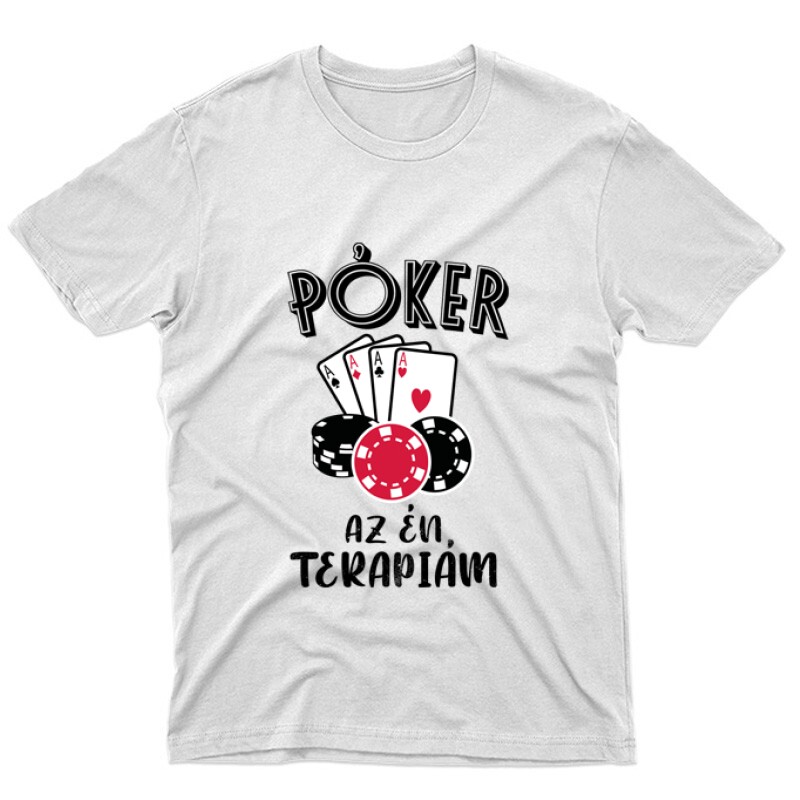 Póker az Én terápiám Unisex Póló