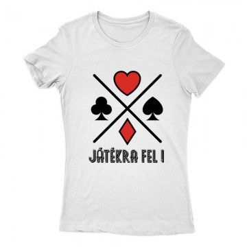 Játékra fel! Női Póló