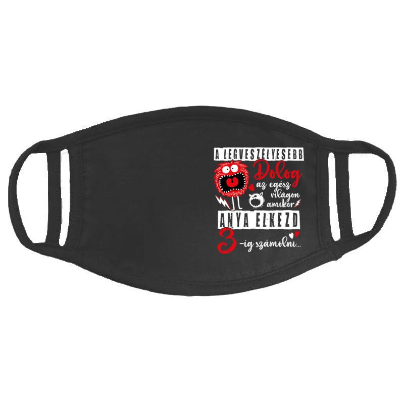 A legveszélyesebb dolog Arcmaszk