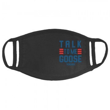 Talk to me Goose Arcmaszk