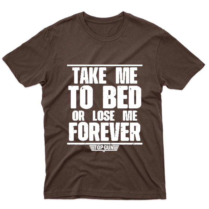 Take me to bed .. Unisex Póló