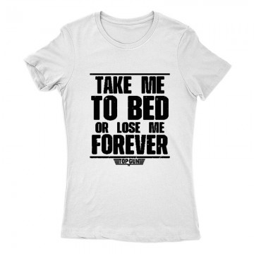 Take me to bed.. Női Póló