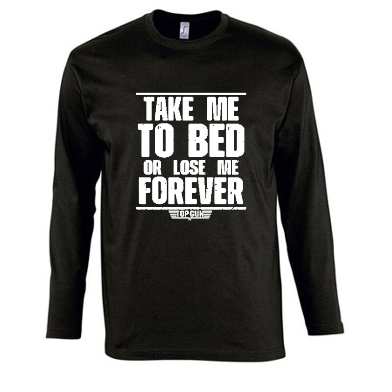 Take me to bed .. Hosszú Ujjú Póló