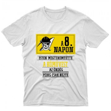 A 8. nap Unisex Póló