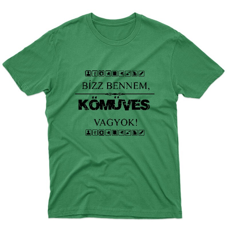 Bízz bennem Unisex Póló