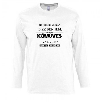 Bízz bennem Hosszú Ujjú Póló