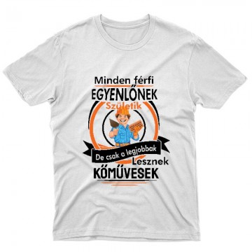 Minden férfi egyenlőnek Unisex Póló