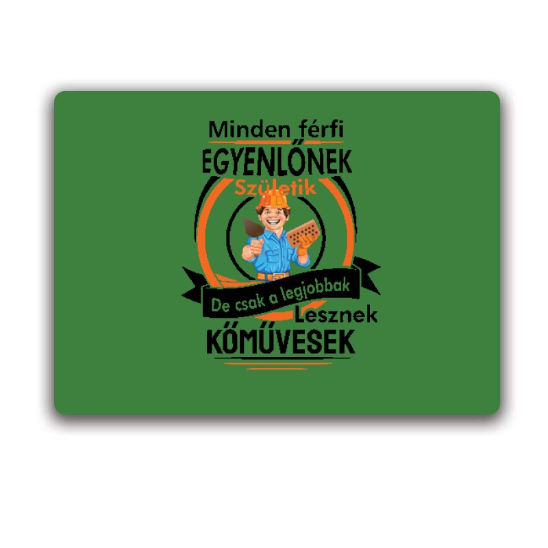 Minden férfi egyenlőnek Egérpad