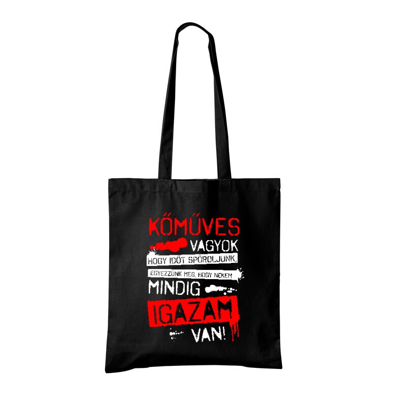 Kőműves vagyok mindig igazam van Bevásárló Táska