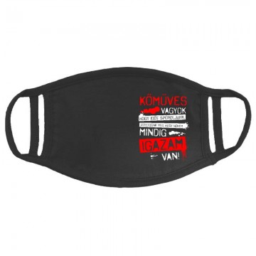 Kőműves vagyok mindig igazam van Arcmaszk