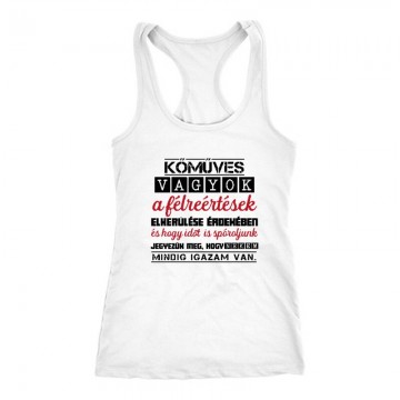 Kőműves vagyok mindig igazam van 2 Női Trikó