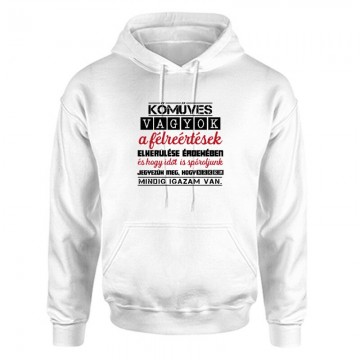 Kőműves vagyok mindig igazam van 2 Unisex Kapucnis Pulcsi
