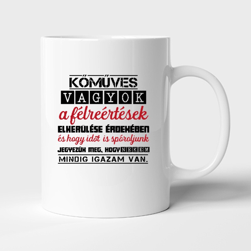 Kőműves vagyok mindig igazam van 2 Bögre