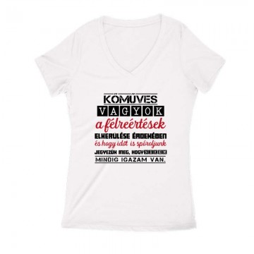 Kőműves vagyok mindig igazam van 2 Női V Kivágott póló