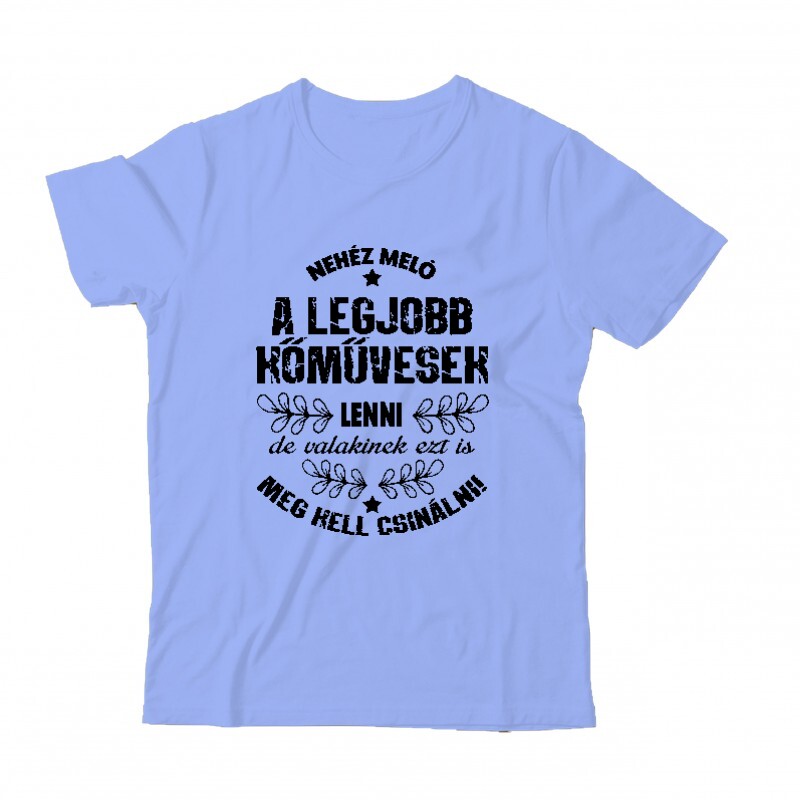 Nehéz meló Gyermek Póló