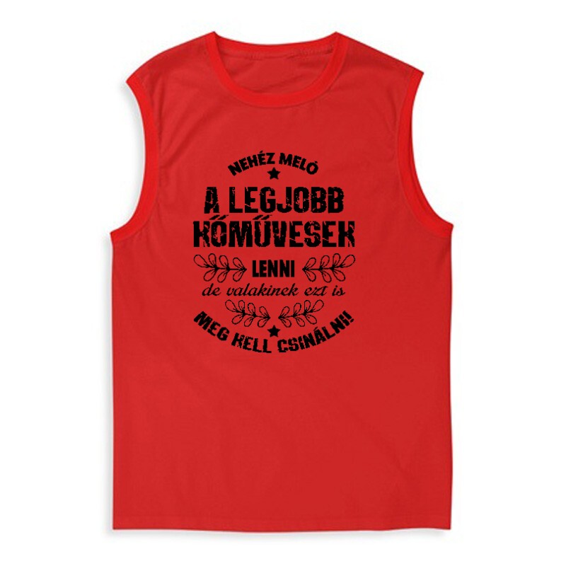 Nehéz meló Férfi Trikó