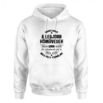 Nehéz meló Unisex Kapucnis Pulcsi