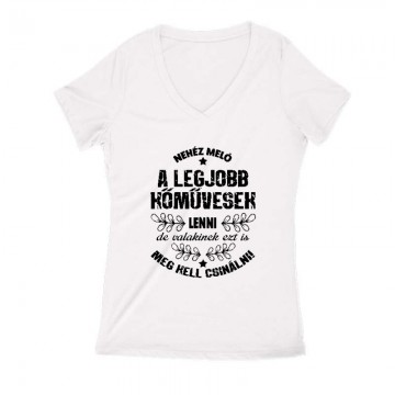 Nehéz meló Női V Kivágott póló