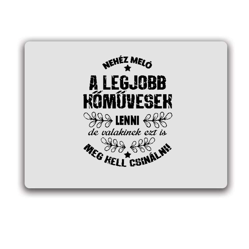 Nehéz meló Egérpad