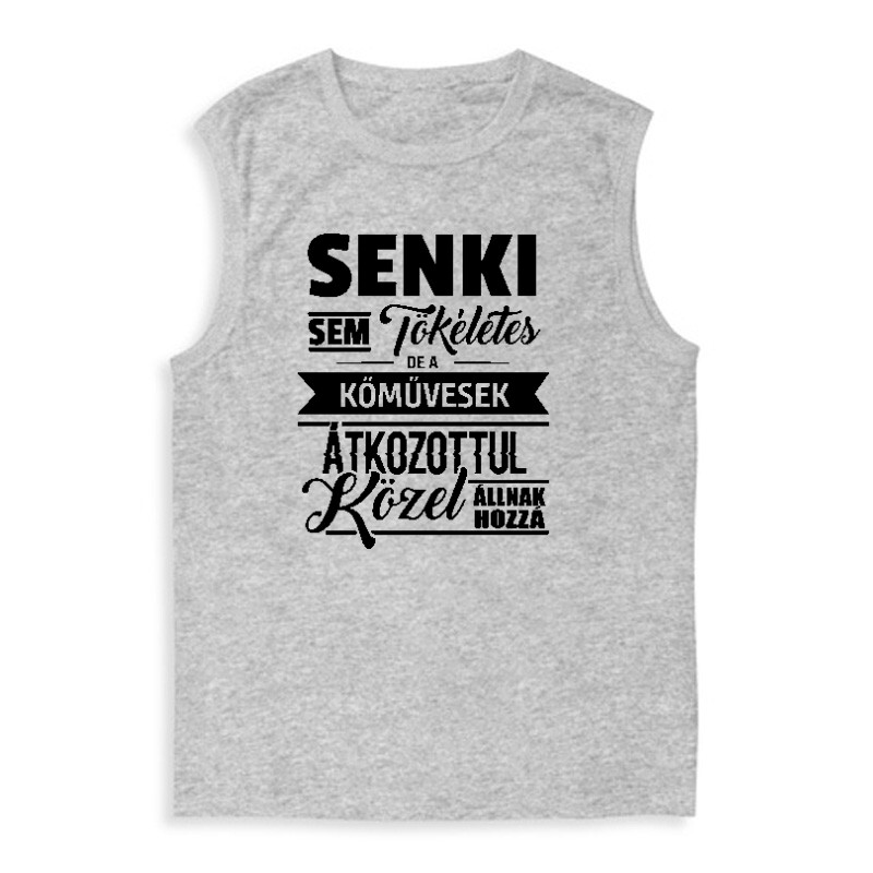 Senki sem tökéletes Férfi Trikó