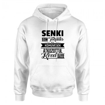 Senki sem tökéletes Unisex Kapucnis Pulcsi