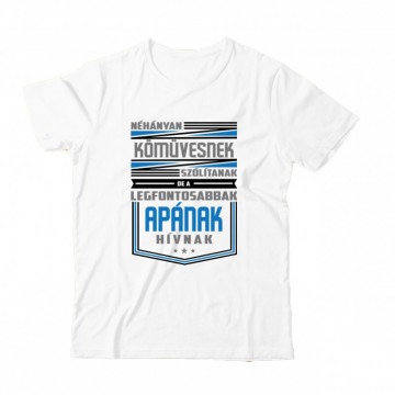 Legfontosabbak apának hívnak Gyermek Póló