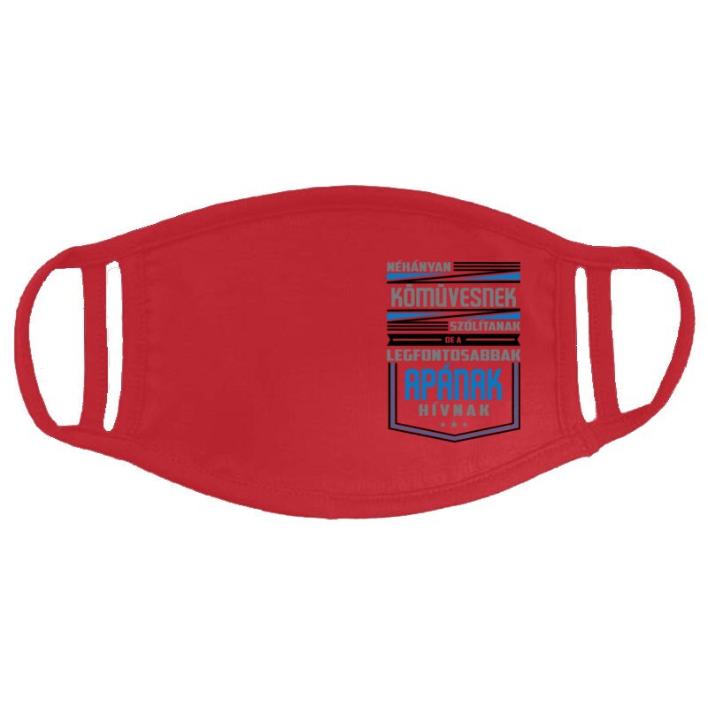 Legfontosabbak apának hívnak Arcmaszk