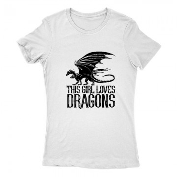 This Girl Loves Dragon Női Póló