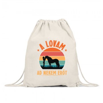 A lovam ad erőt Hátizsák