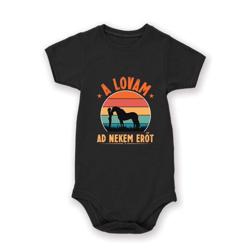A lovam ad erőt Baby Body