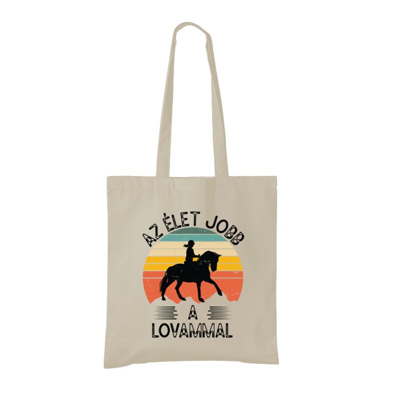 Az élet jobb a lovammal Bevásárló Táska