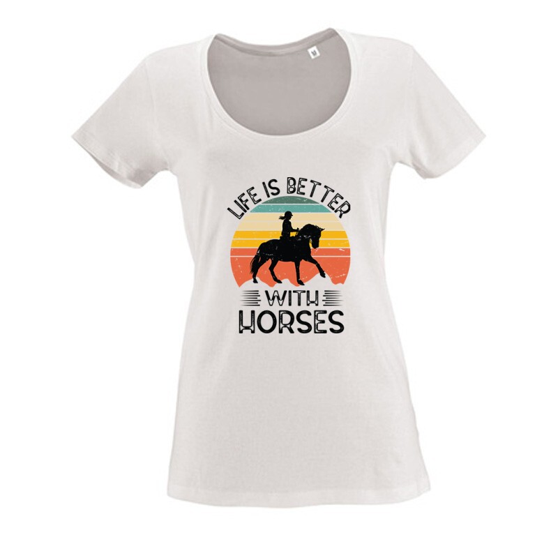 Life is better-horses Női O Nyakú Póló