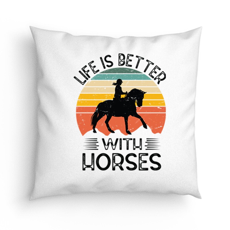 Life is better-horses Párna
